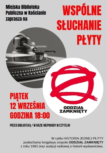 Wspólne słuchanie płyty: Oddział Zamknięty
