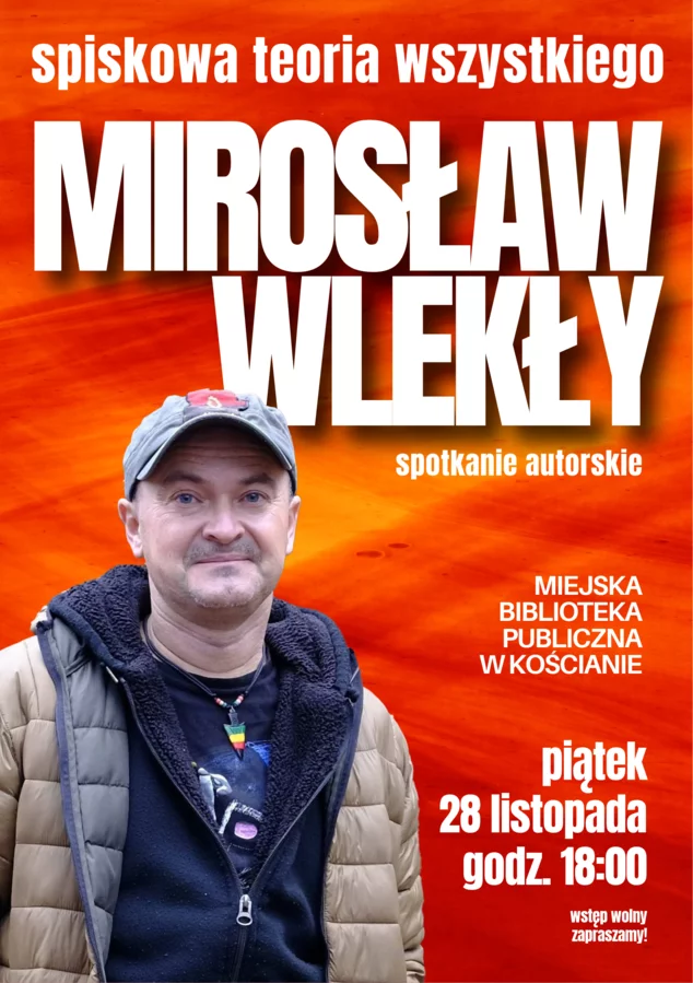 Spotkanie z Mirosławem Wlekłym