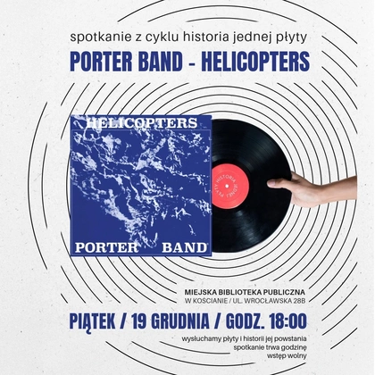 Zapraszamy na „Helicopters” zespołu Porter Band