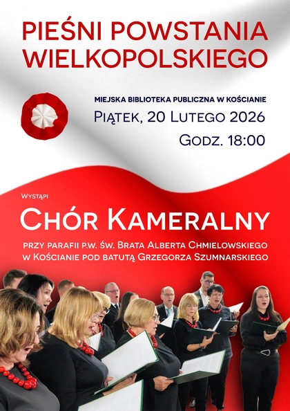 Pieśni Powstania Wielkopolskiego w wykonaniu Chóru Kameralnego