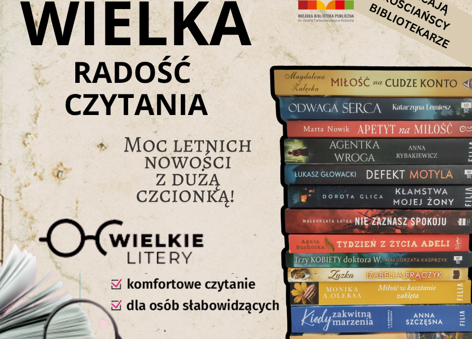 „ZACZYTANE LATO”, czyli kościańscy bibliotekarze polecają cz. 5